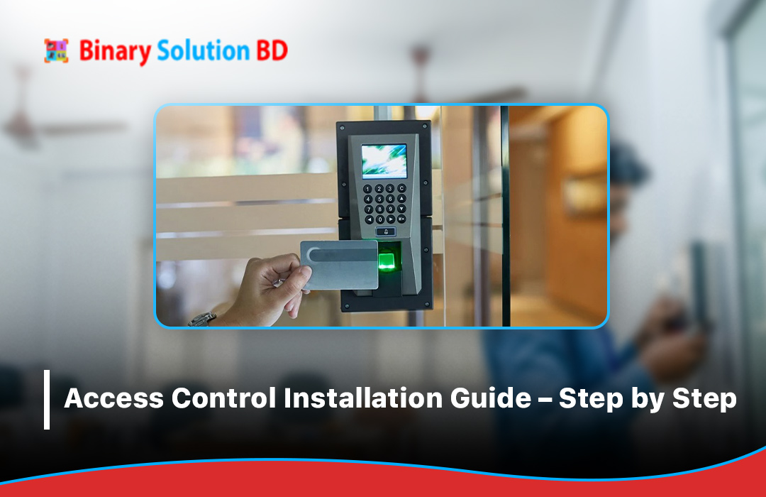Access Control Installation Guide – Step by StepAccess Control ...